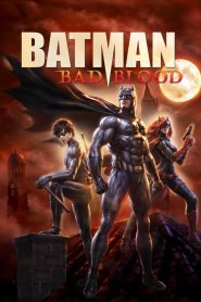 Batman: Bad Blood