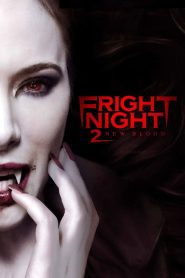 Fright Night 2: New Blood 2013