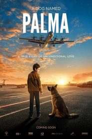 A Dog Named Palma 2021