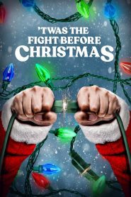 ‘Twas the Fight Before Christmas 2021