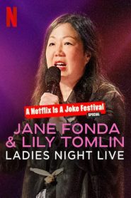 Jane Fonda & Lily Tomlin: Ladies Night Live 2022