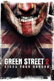 Green Street Hooligans 2 2009