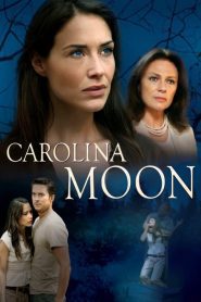 Nora Roberts’ Carolina Moon 2007