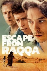 Escape From Raqqa 2019