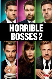 Horrible Bosses 2 2014