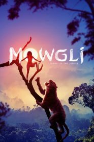 Mowgli: Legend of the Jungle 2018