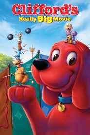 Clifford’s Really Big Movie 2004