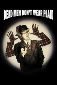 Dead Men Don’t Wear Plaid 1982