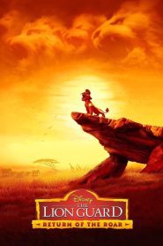 The Lion Guard: Return of the Roar 2015 (GR)