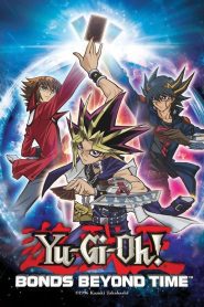 Yu-Gi-Oh! 3D: Bonds Beyond Time 2010