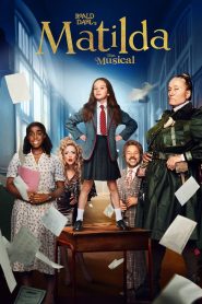 Roald Dahl’s Matilda the Musical 2022