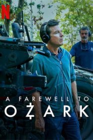 A Farewell to Ozark 2022