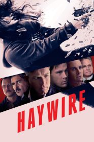 Haywire 2012