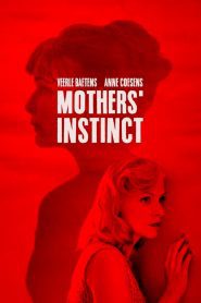 Mothers’ Instinct Duelles 2019