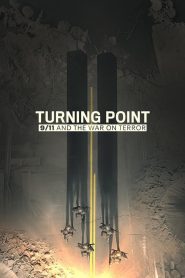 Turning Point: 9/11 and the War on Terror 2021