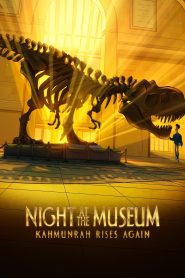 Night at the Museum: Kahmunrah Rises Again 2022