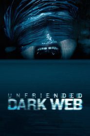 Unfriended: Dark Web 2018