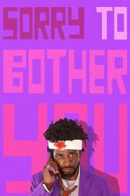 Sorry to Bother You 2018