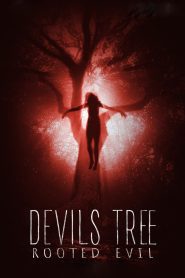 Devil’s Tree: Rooted Evil