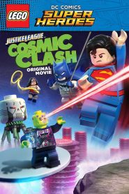 LEGO DC Comics Super Heroes: Justice League: Cosmic Clash 2016