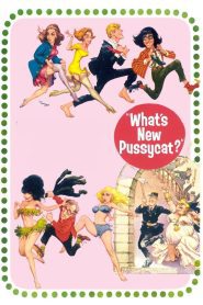 What’s New Pussycat? 1965