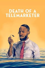 Death of a Telemarketer 2020