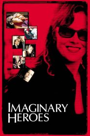 Imaginary Heroes 2004