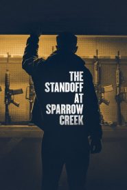 The Standoff at Sparrow Creek 2019