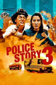 Police Story 3: Supercop 1992