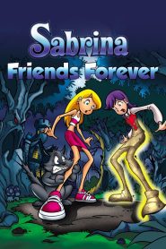 Sabrina – Friends Forever 2002