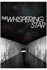 The Whispering Star 2015