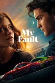 My Fault ( Culpa mia )2023