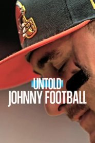 Untold: Johnny Football 2023