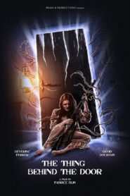 The Thing Behind The Door 2023