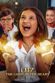 Luz: The Light of the Heart 2024