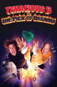 Tenacious D in The Pick of Destiny 2006