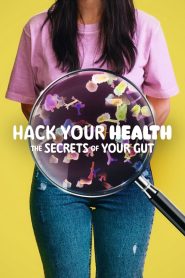 Hack Your Health: The Secrets of Your Gut 2024