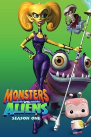 Monsters vs. Aliens: Season 1