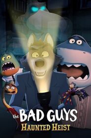 The Bad Guys: Haunted Heist 2024