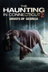 The Haunting in Connecticut 2: Ghosts of Georgia 2013