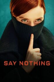 Say Nothing 2024