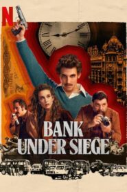 Bank Under Siege: Season 1