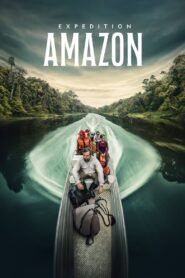 Expedition Amazon 2024