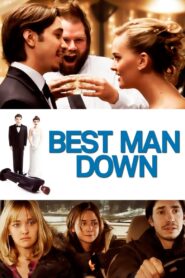 Best Man Down 2012